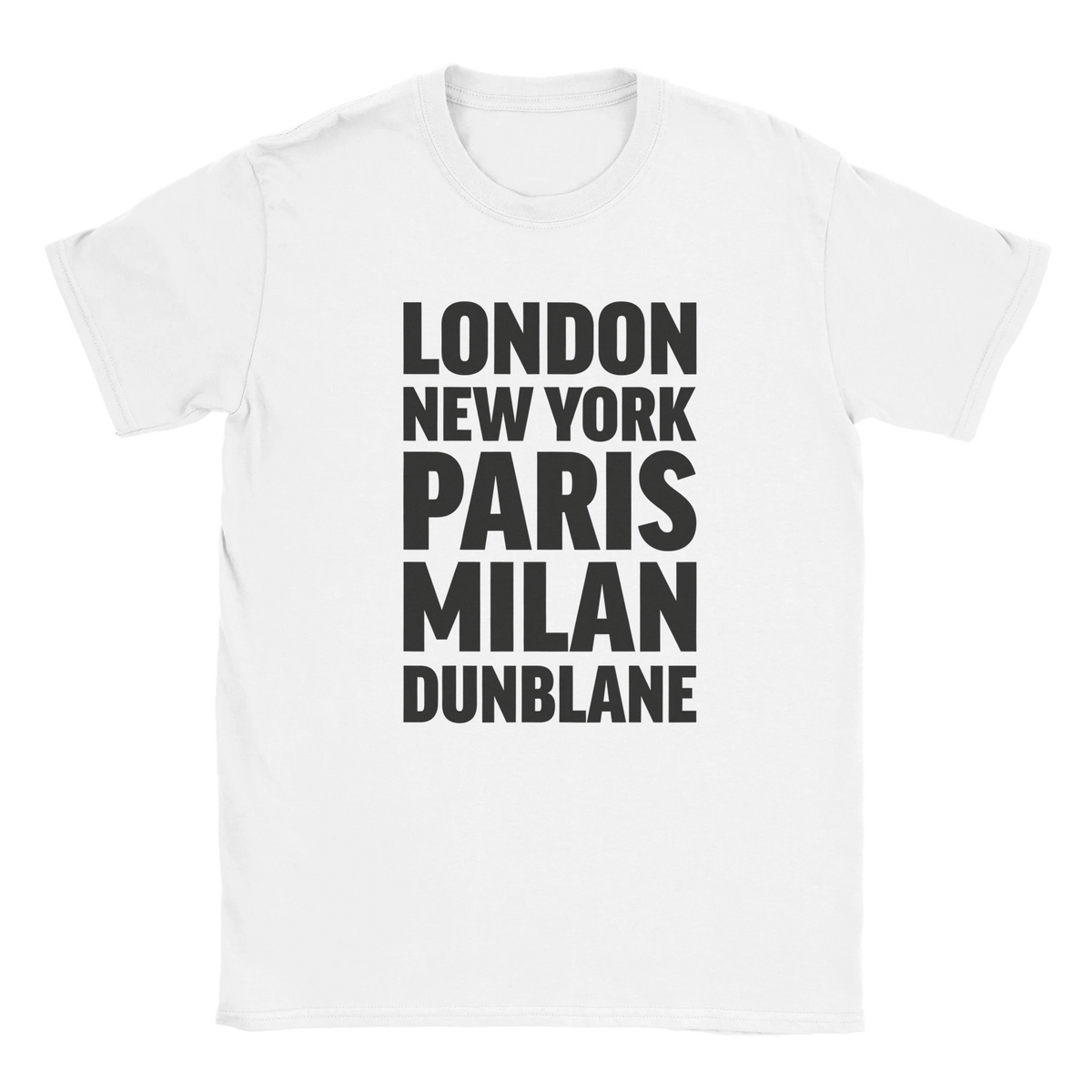 DUNBLANE T-shirt by Place name prints. A light hearted typographic design featuring London, New York, Paris and Milan