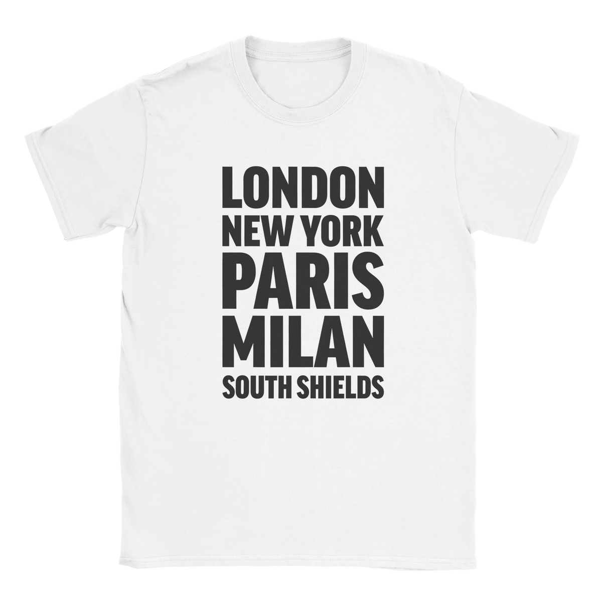 SOUTH-SHIELDS T-shirt by Place name prints. A light hearted typographic design featuring London, New York, Paris and Milan