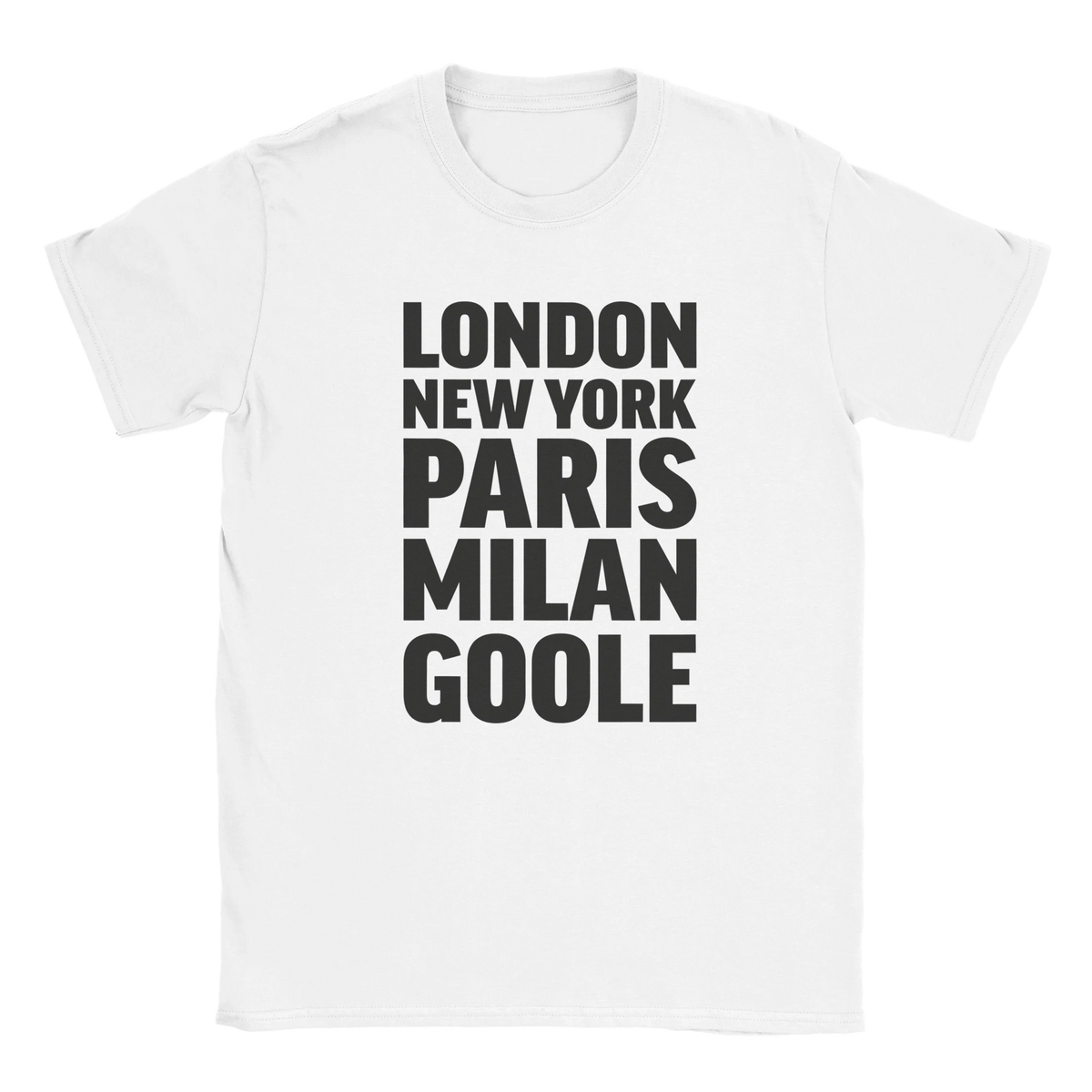 GOOLE T-shirt by Place name prints. A light hearted typographic design featuring London, New York, Paris and Milan